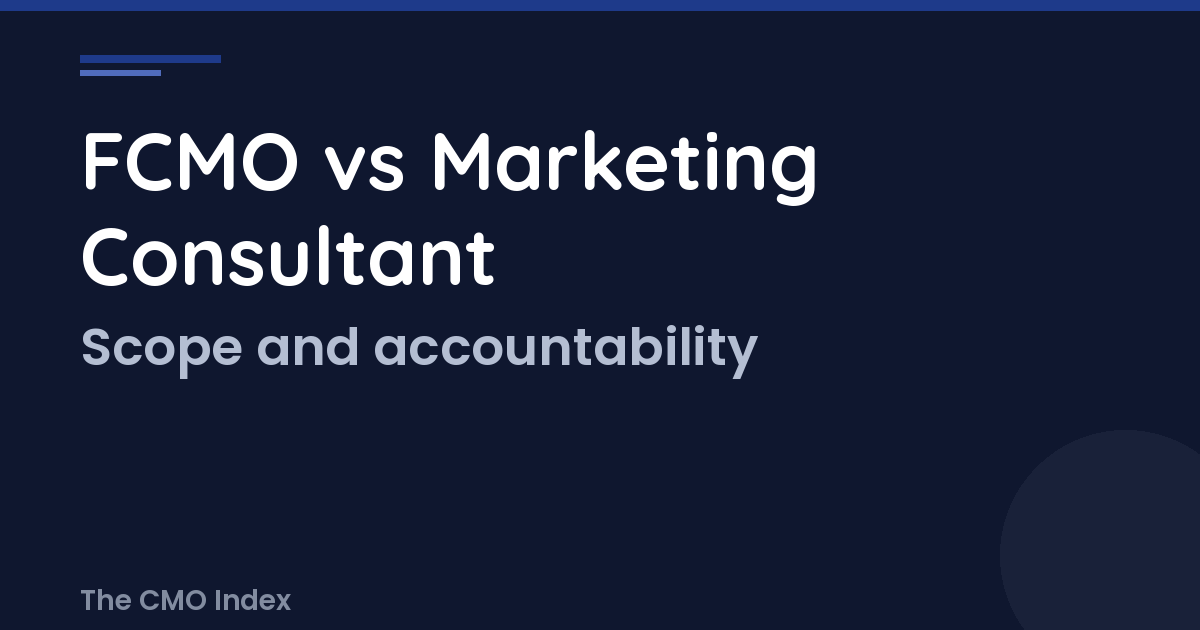 Fractional CMO vs Marketing Consultant: Key Differences in Scope and Accountability