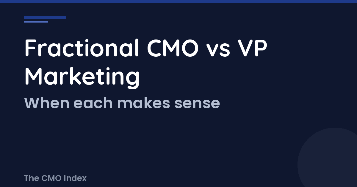 Fractional CMO vs. VP of Marketing: What Is the Difference?